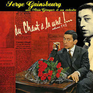 Gainsbourg, Serge – Du chant à la une: vol 1 & 2