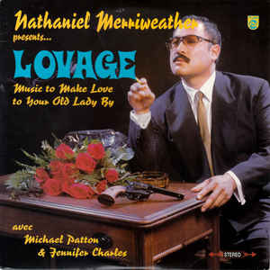 Lovage – Music to make love to your old lady by