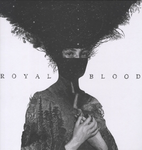Royal Blood – Royal blood