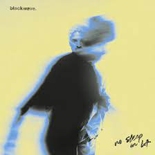 Blackwave – No sleep in L.A.